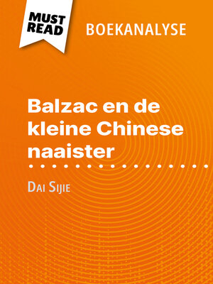 cover image of Balzac en de kleine Chinese naaister van Dai Sijie (Boekanalyse)